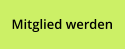 Mitglied werden