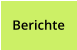 Berichte